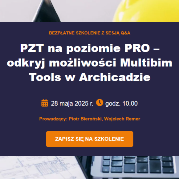 Wydarzenie EventBIM - PZT na poziomie PRO – odkryj możliwości Multibim Tools w Archicadzie