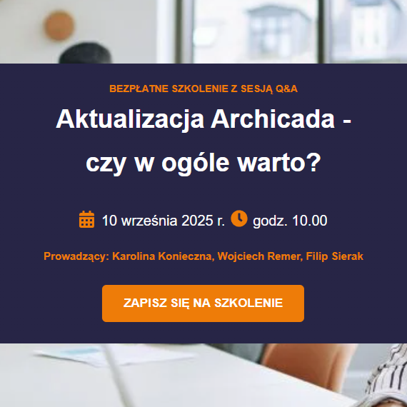 Wydarzenie EventBIM - Aktualizacja Archicada - czy w ogóle warto?