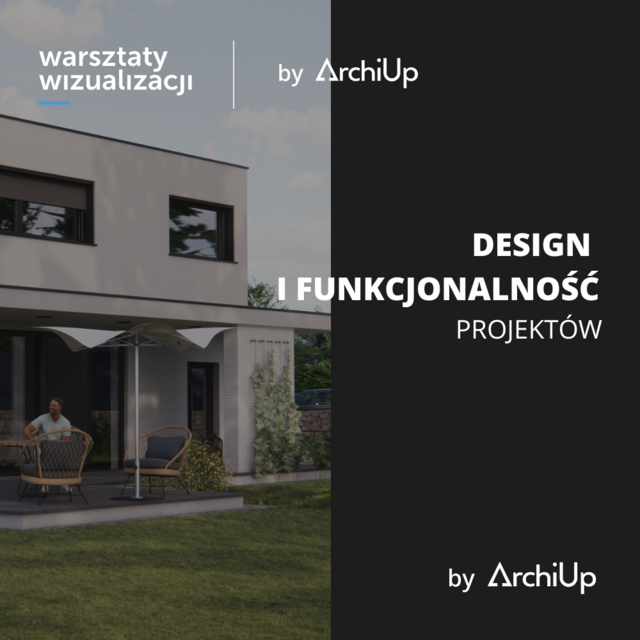 Wydarzenie EventBIM - Warsztaty Wizualizacji - Design i funkcjonalność projektów