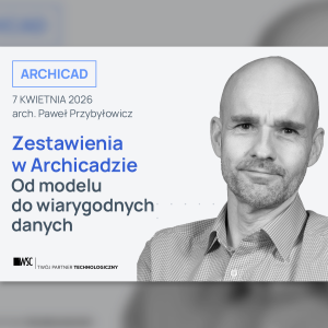 Wydarzenie EventBIM - Zestawienia w Archicadzie – od modelu do wiarygodnych danych